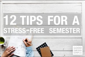 12 Tips For A Stress-Free Semester