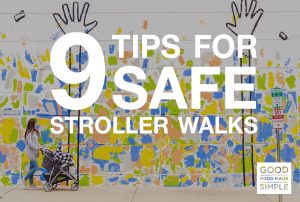 9 Tips for Safe Stroller Walks