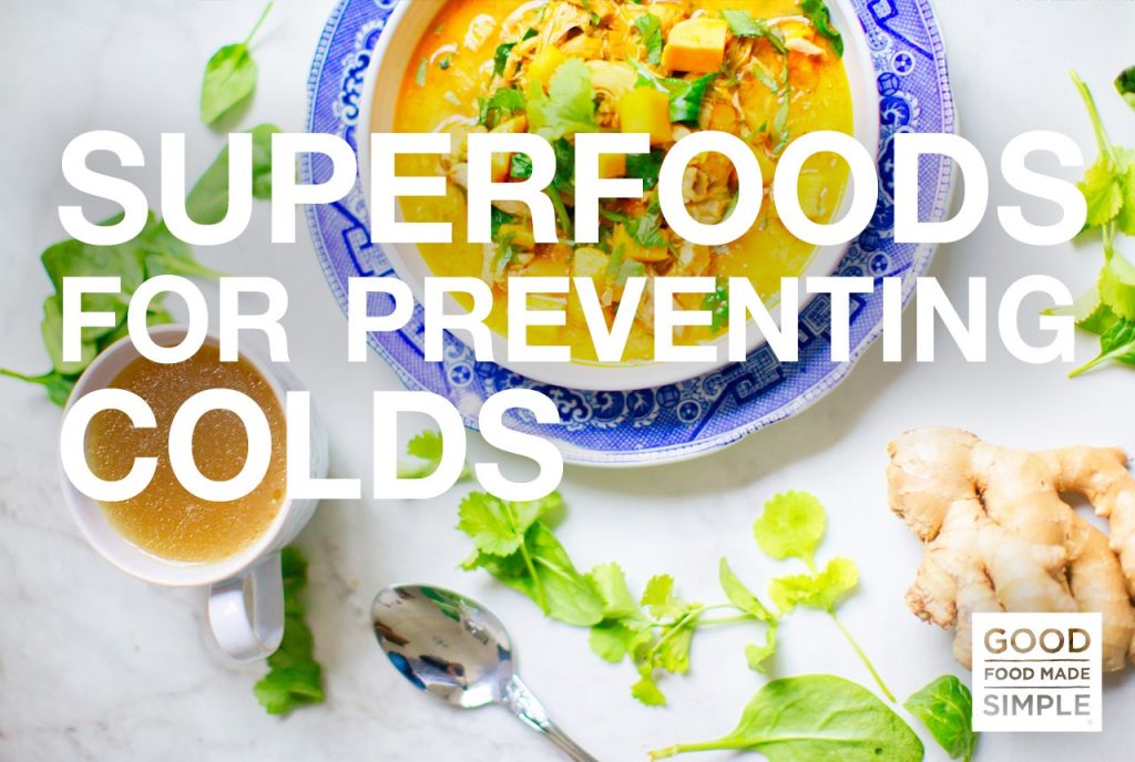 SuperFoods For Preventing Colds Good Food Made Simple