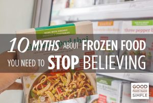 Myths About Frozen Food