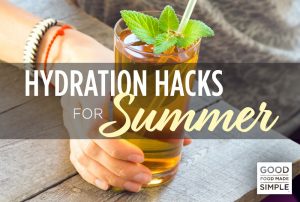 Hydration Hacks for Summer
