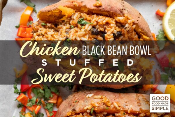 Chicken Black Bean Stuffed Sweet Potatoes Chicken Black Bean Stuffed Sweet Potatoes
