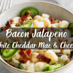 Bacon Jalapeno White Cheddar Mac & Cheese